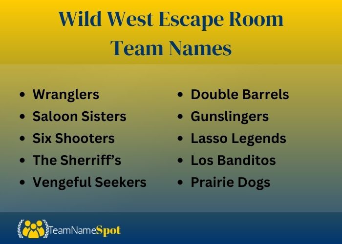 Wild West Escape Room Team Names