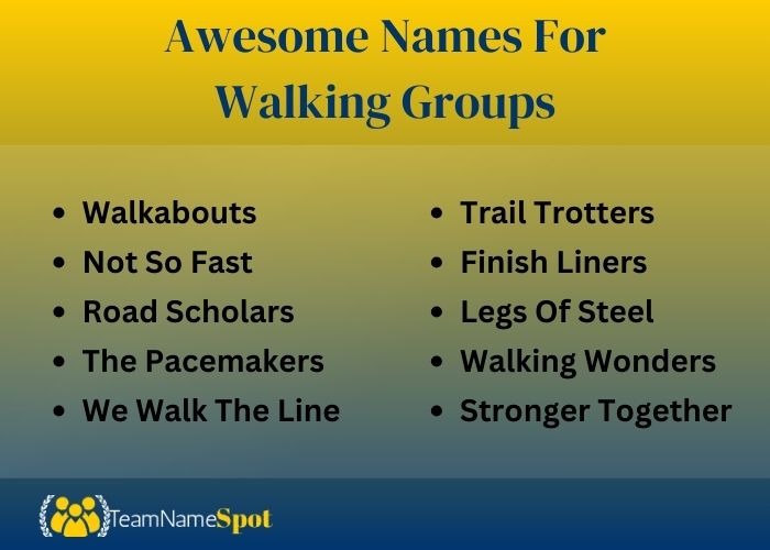 Awesome Names For Walking Groups