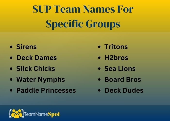 SUP Team Names For Specific Groups