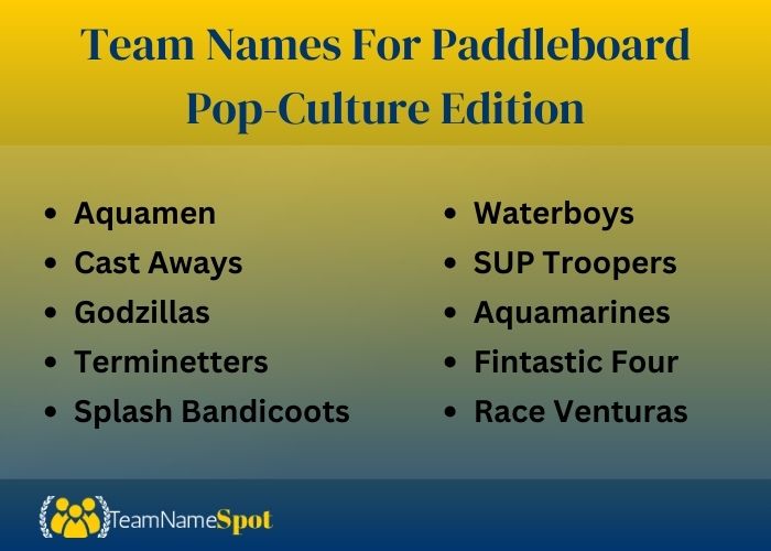 Team Names For Paddleboard: Pop-Culture Edition