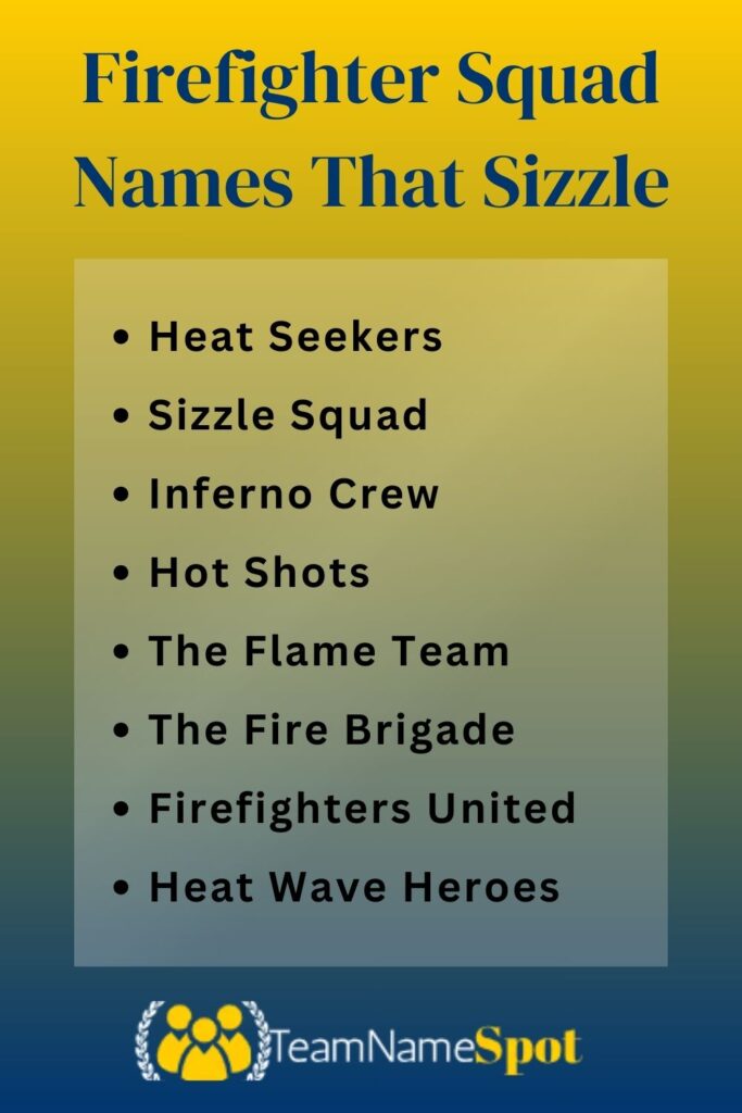 Firefighter Squad Names That Sizzle