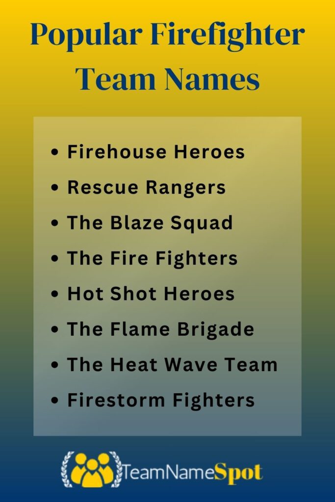 Popular Firefighter Team Names