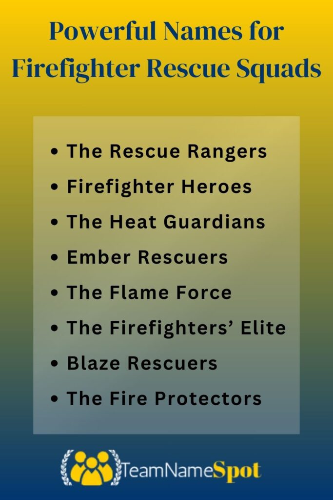 Powerful Names for Firefighter Rescue Squads