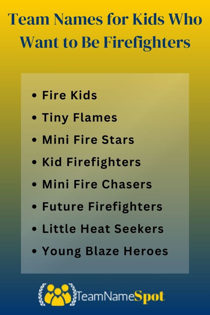 Team Names for Kids Who Want to Be Firefighters