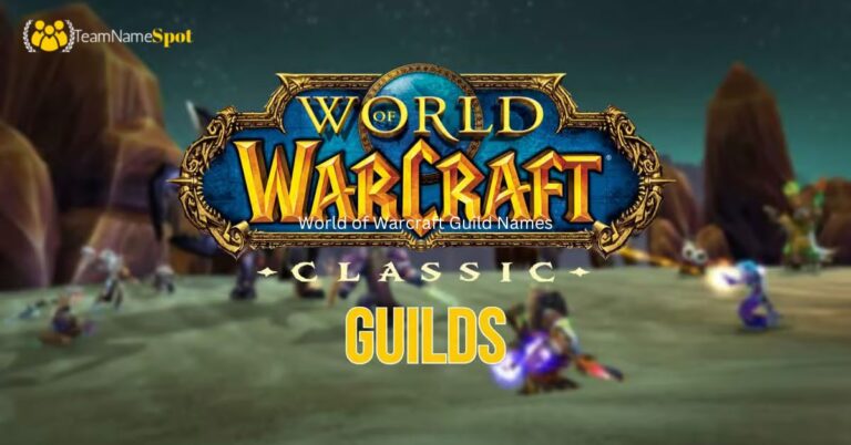 530 Creative World of Warcraft Guild Names Ideas