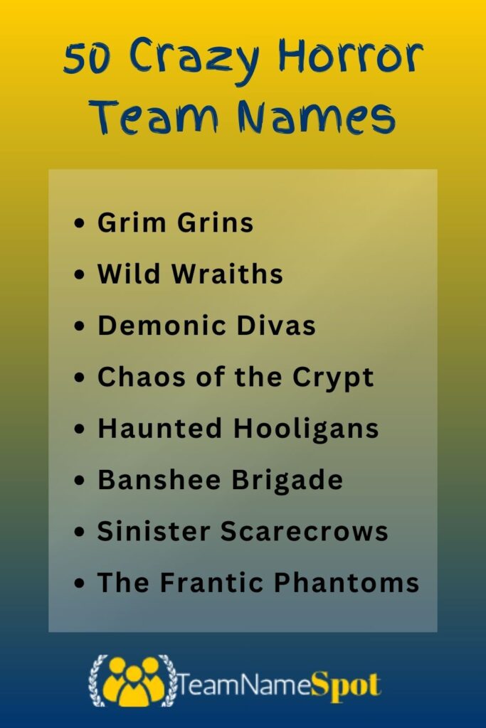 Crazy Horror Team Names
