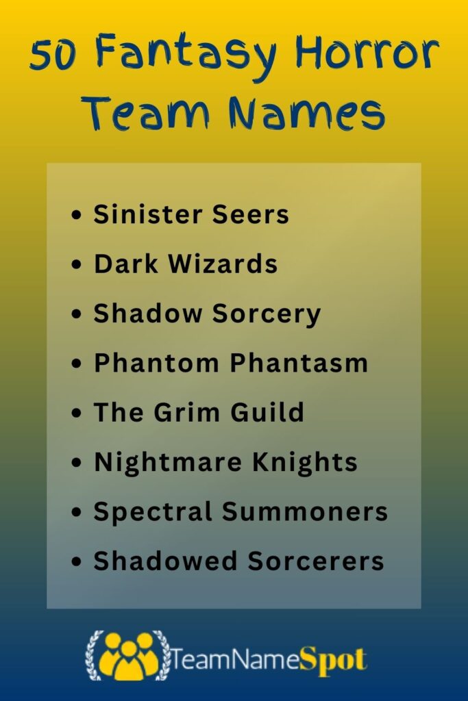 Fantasy Horror Team Names
