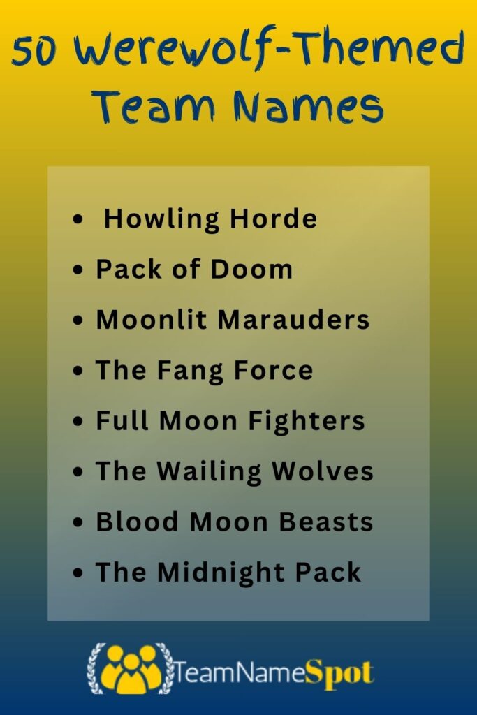 Werewolf-Themed Team Names
